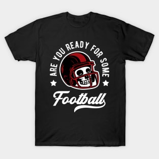 American Football Skull Cool Sports Motto T-Shirt